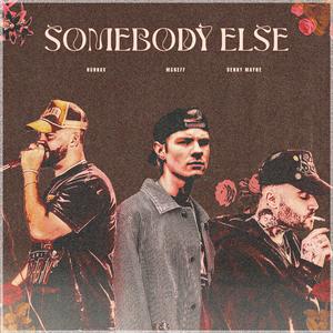 Somebody Else