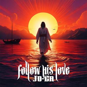 Follow His Love