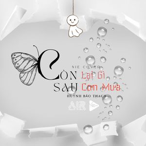 Còn Lại Gì Sau Cơn Mưa (Air Remix)