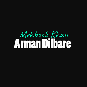 Arman Dilbare
