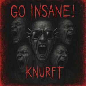 Go Insane!