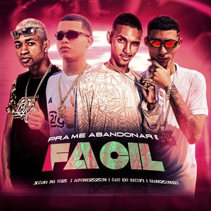 Pra me Abandonar é Facil