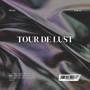 TOUR DE LUST
