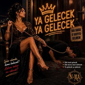 Ya Gelecek Ya Gelecek