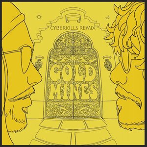 Goldmines (CyberKills Remix)