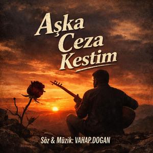 Aşka Ceza Kestim