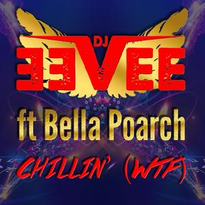 Chillin' (wtf) [feat. Bella Poarch]