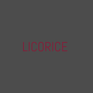 Licorice