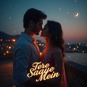 Tere Saaye Mein