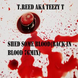 Shed Some Blood