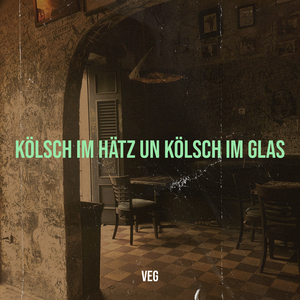 Kölsch Im Hätz Un Kölsch Im Glas