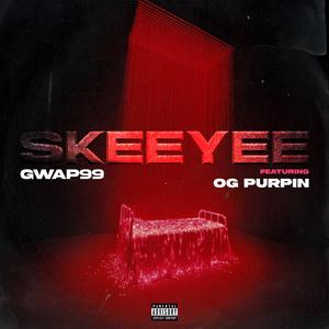SKEEYEE (feat. OG PURPIN)