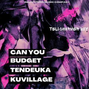TENDEUKA (feat. Teli Charmer Boy)