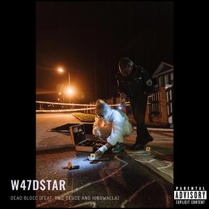 Dead Blocc (feat. TWC DUCE & 108GWALLA)