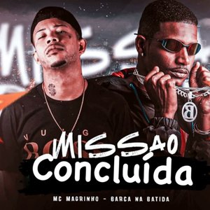 Missão Concluída (feat. Mc Magrinho)