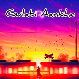 Gulabi Aankhe