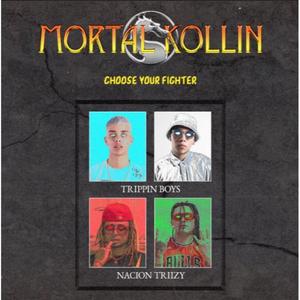Mortal Kollin (feat. Nacion Triizy)