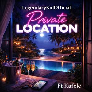 Private Location (feat. Kafele)