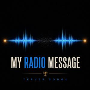 My Radio Message (Instrumental)