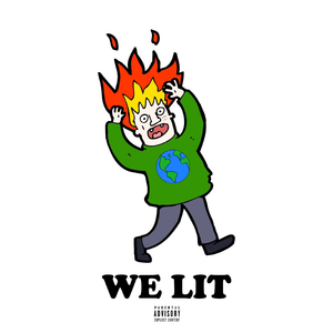 we lit (prod. globalslizz)