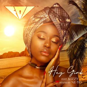 Hey Girl (feat. Kizzy)