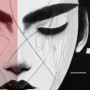 Love Lost and Found