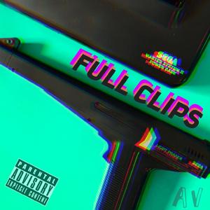 Full Clips (feat. Devin Cheff & Kod.Yensign)
