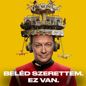 Beléd szerettem. Ez van. (Live [Budapest Arena 2025])