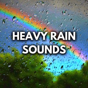 Heavy Rain Sounds (Loopable, No Fade Out)