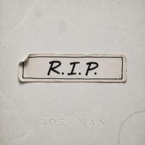 R.I.P.