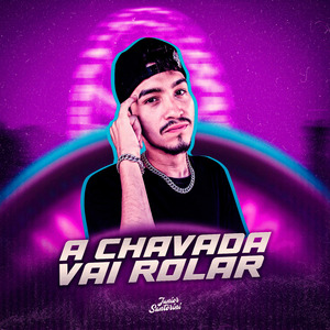 A Chavada Vai Rolar