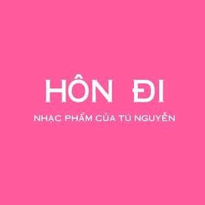 HÔN ĐI