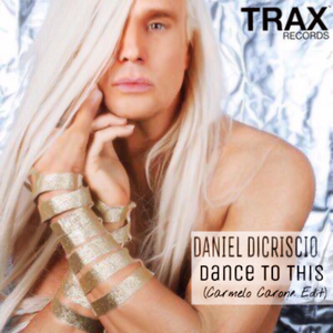 Dance to This (Carmelo Carone Acid Trax Clan Edit)