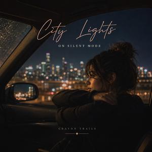 City Lights on Silent Mode