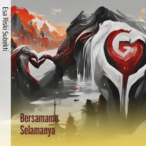 Bersamamu Selamanya