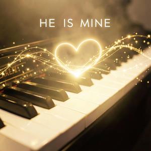 He Is Mine