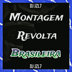 Montagem Revolta Brasileira