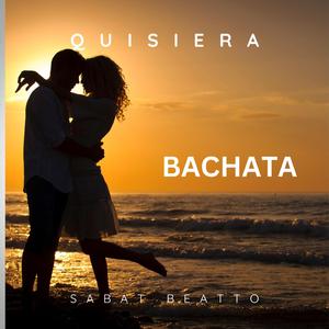 Quisiera (Bachata)