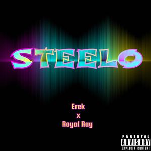 Steelo (feat. Royal Ray)