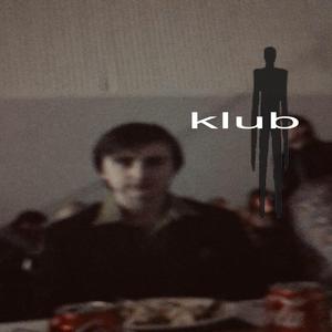 klub (feat. xvrxo)