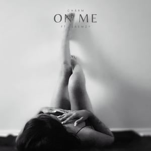 On Me (feat. Saemzy)