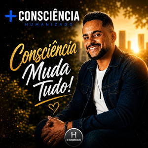 Consciência muda tudo