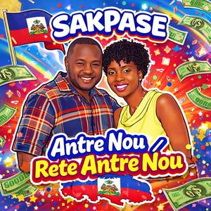 Sakpase Antre nou Rete antre nou