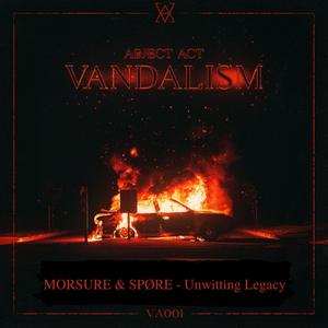 Unwitting Legacy (feat. SPØRE)