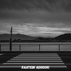 Raatein Adhoori