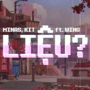 Liệu? (feat. WinG)