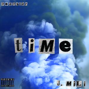 Time (feat. J. Milli & R0ssrage)