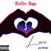 ReeCee Raps - Love (feat. Cereon)