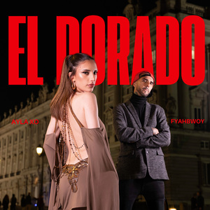 El Dorado (Fyah & Ayla XO Version)