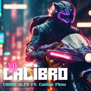 Yo Calibro (feat. Cuñiño Flow)